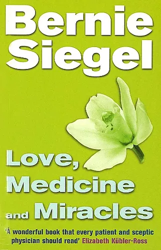 Love, Medicine And Miracles cover
