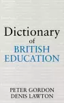 Dictionary of British Education cover