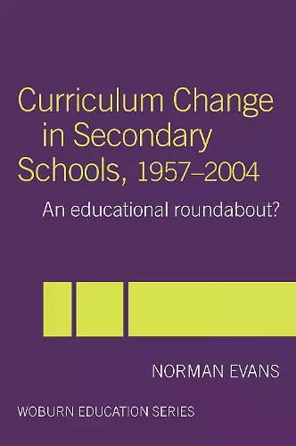 Curriculum Change in Secondary Schools, 1957-2004 cover