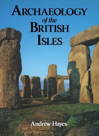 Archaeology of the British Isles cover