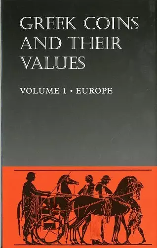 Greek Coins and Their Values Volume 1 cover