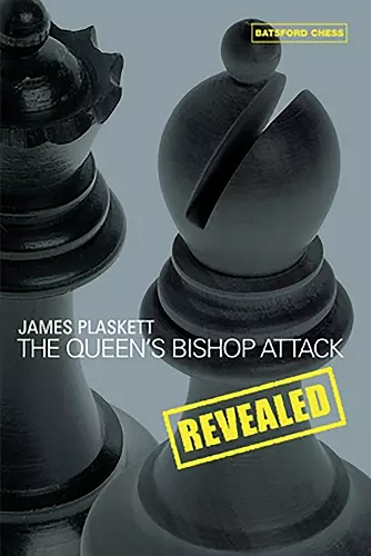 Queen's Bishop Attack Revealed cover