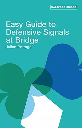 Easy Guide to Defensive Signals at Bridge cover