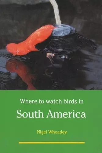 Where to Watch Birds in South America cover