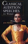 Classical Audition Speeches for Women cover