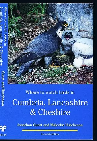 Where to Watch Birds in Cumbria, Lancashire & Cheshire cover