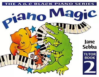 Piano Magic Tutor Book 2 cover