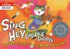 Sing Hey Diddle Diddle (Book + CD) cover