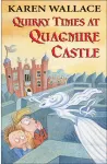 Quirky Times at Quagmire Castle cover