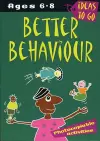 Better Behaviour: Ages 6-8 cover