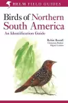 Birds of Northern South America: An Identification Guide cover