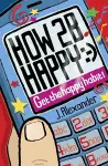How 2 B Happy cover