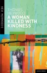 A Woman Killed With Kindness cover