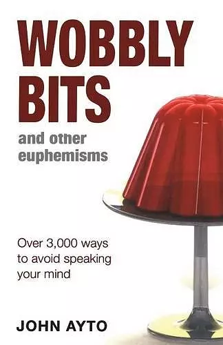 Wobbly Bits and Other Euphemisms cover