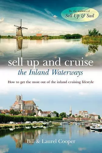 Sell Up and Cruise the Inland Waterways cover