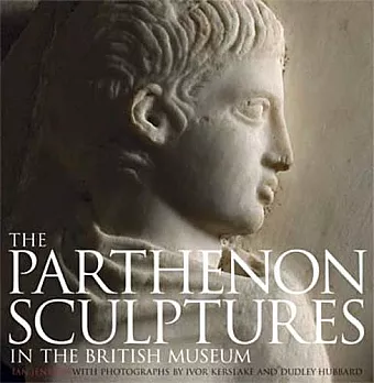 The Parthenon Sculptures in the British Museum cover