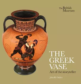 The Greek Vase: Art of the storyteller cover