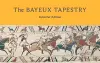 The Bayeux Tapestry: Fold-Out Edition cover