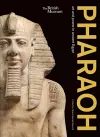 Pharaoh:  art and power in ancient Egypt cover