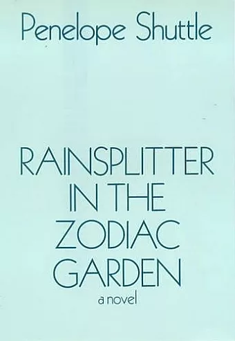 Rainsplitter in the Zodiac Garden cover