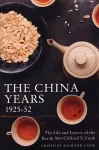 The China Years 1925-1952 cover