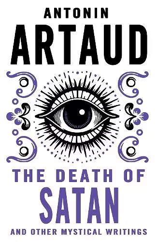 The Death of Satan and Other Mystical Writings cover