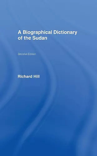 A Biographical Dictionary of the Sudan cover