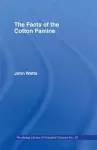 The Facts of the Cotton Famine cover