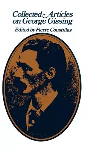 Collected Articles on George Gissing cover