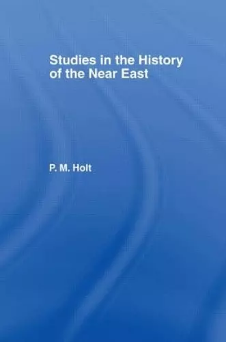 Studies in the History of the Near East cover