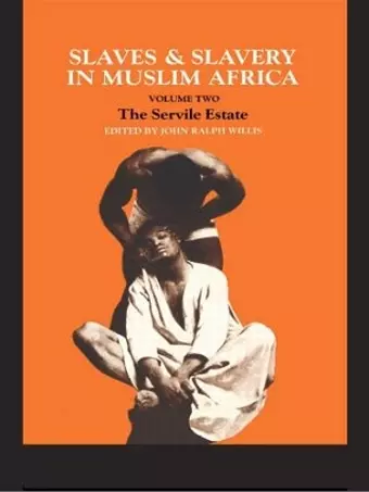 Slaves and Slavery in Africa cover