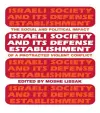 Israeli Society and Its Defense Establishment cover