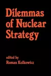 Dilemmas of Nuclear Strategy cover