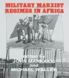 Military Marxist Regimes in Africa cover