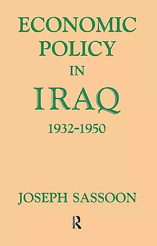 Economic Policy in Iraq, 1932-1950 cover