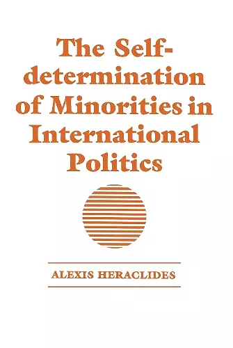 The Self-determination of Minorities in International Politics cover