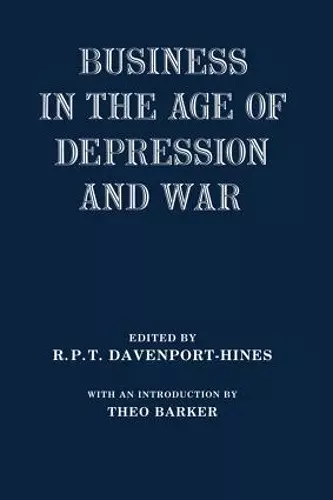 Business in the Age of Depression and War cover