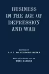 Business in the Age of Depression and War cover