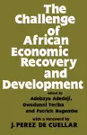 The Challenge of African Economic Recovery and Development cover