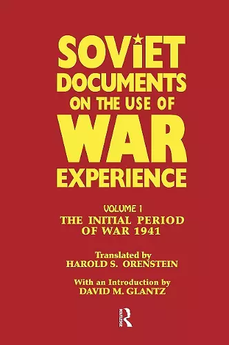 Soviet Documents on the Use of War Experience cover