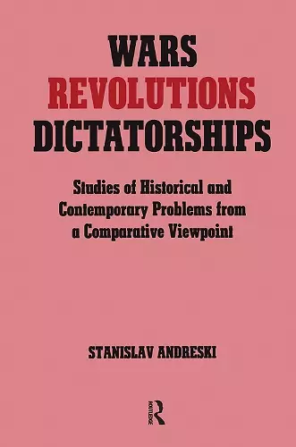 Wars, Revolutions and Dictatorships cover