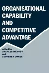 Organisational Capability and Competitive Advantage cover