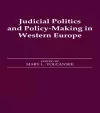 Judicial Politics and Policy-making in Western Europe cover