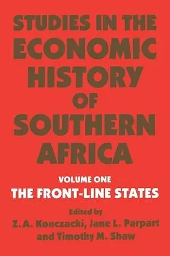 Studies in the Economic History of Southern Africa cover