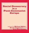 Social Democracy in a Post-communist Europe cover