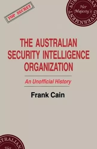 The Australian Security Intelligence Organization cover