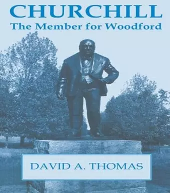 Churchill, the Member for Woodford cover