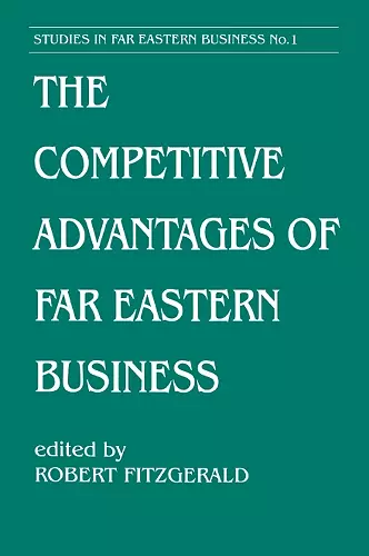 The Competitive Advantages of Far Eastern Business cover