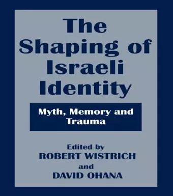 The Shaping of Israeli Identity cover