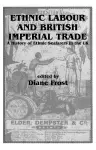 Ethnic Labour and British Imperial Trade cover